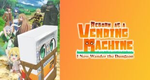 Reborn as a Vending Machine, I Now Wander the Dungeon